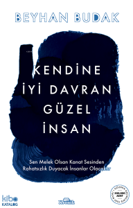 Kendine İyi Davran Güzel İnsan