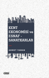 Kent Ekonomisi ve Esnaf - Sanatkarlar