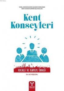 Kent Konseyleri; Kocaeli ve Kartepe Örneği