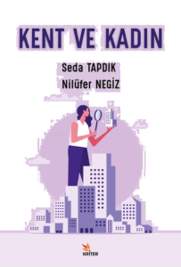 Kent ve Kadın