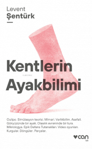 Kentlerin Ayakbilimi