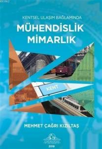 Kentsel Ulaşım Bağlamında Mühendislik Mimarlık