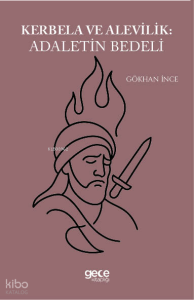 Kerbela ve Alevilik Adaletin Bedeli
