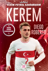 Kerem – Benim Futbol Kahramanım