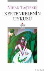 Kertenkelenin Uykusu