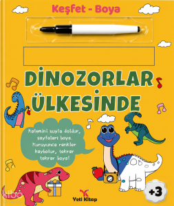 Keşfet - Boya: Dinozorlar Ülkesinde