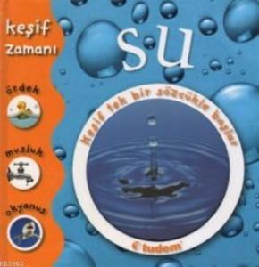 Keşif Zamanı - Su (Ciltli); 5+ Yaş