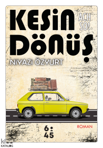 Kesin Dönüş ; Ach So!