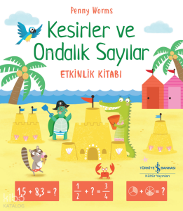 Kesirler ve Ondalık Sayılar Etkinlik Kitabında