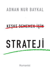 Keşke Dememek için Strateji