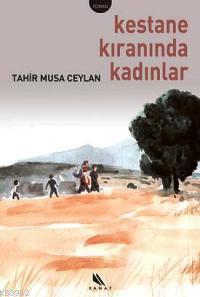 Kestane Kıranında Kadınlar