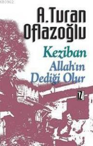 Keziban - Allah'ın Dediği Olur