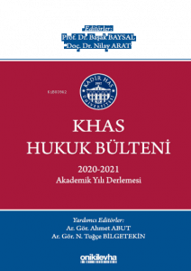 KHAS Hukuk Bülteni 2020-2021 Akademik Yılı Derlemesi