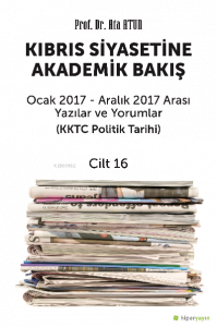 Kıbrıs Siyasetine Akademik Bakış Cilt 16