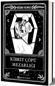 Kibrit Çöpü Mezarlığı (Ciltli)