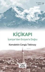 Kiçikapı İçerişar'dan Erciyes'e Doğru