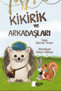 Kikirik ve Arkadaşları