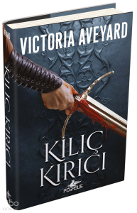 Kılıç Kırıcı (Ciltli)