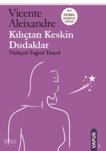 Kılıçtan Keskin Dudaklar