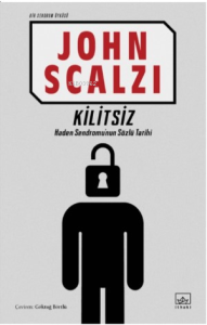 Kilitsiz (Bir Sendrom Öyküsü)