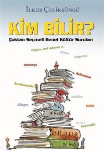 Kim Bilir?; Çoktan Seçmeli Genel Kültür Soruları