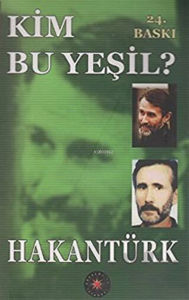 Kim Bu Yeşil?