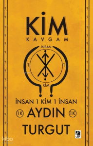 Kim Kavgam - İnsan 1 Kim 1 İnsan