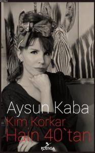 Kim Korkar Hain 40'tan