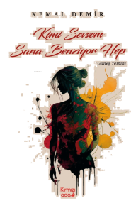 Kimi Sevsem Sana Benziyor Hep ;Güneş Yemini