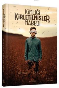 Kimliği Kirletilmişler Mabedi (Ciltli)