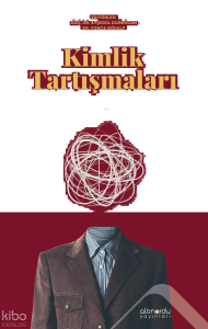 Kimlik Tartışmaları