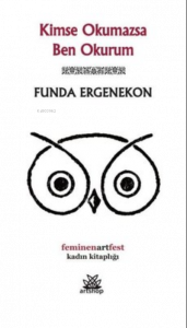 Kimse Okumazsa Ben Okurum