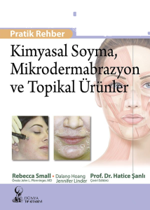 Kimyasal Soyma Mikrodermabrazyon Ve Topikal Ürünler