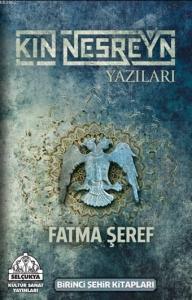 Kin Nesreyn Yazıları