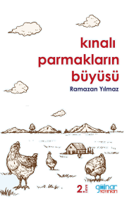 Kınalı Parmakların Büyüsü