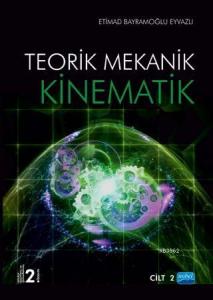 Kinematik (2.Cilt); Teorik Mekanik
