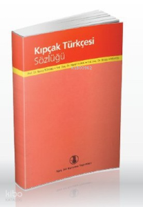 Kıpçak Türkçesi Sözlüğü