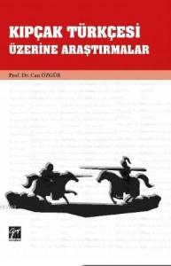Kıpçak Türkçesi Üzerine Araştırmalar