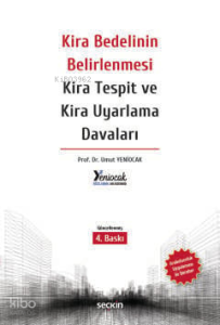Kira Bedelinin Belirlenmesi Kira Tespit ve Kira Uyarlama Davaları (Ciltli)