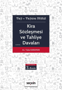 Kira Sözleşmesi ve Tahliye Davaları