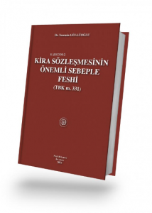Kira Sözleşmesinin Önemli Sebeple Feshi