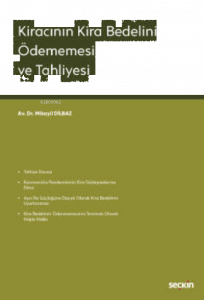 Kiracının Kira Bedelini Ödememesi ve Tahliyesi