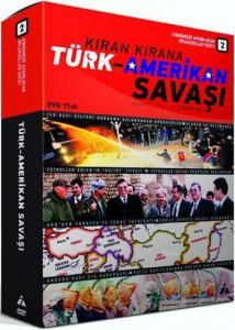 Kıran Kırana Türk Amerikan Savaşı
