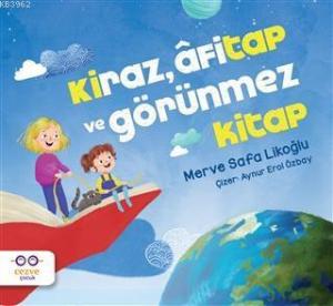Kiraz, Afitap ve Görünmez Kitap