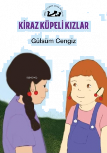 Kiraz Küpeli Kızlar