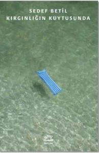 Kırgınlığın Kuytusunda