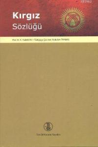 Kırgız Sözlüğü; S.S.C.B. Bilimler Akademisinin Doğuyu İnceleme Enstitüsü