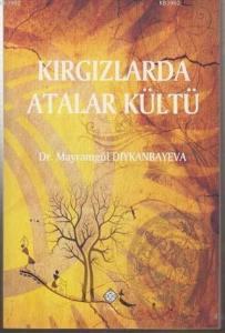 Kırgızlarda Atalar Kültü