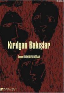 Kırılgan Bakışlar