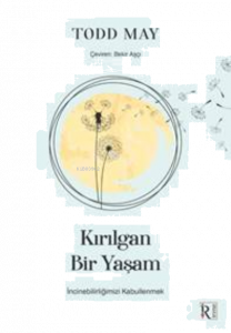 Kırılgan Bir Yaşam